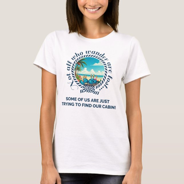 Not All Who Wander... Women's Cruise Tee (Framsida)