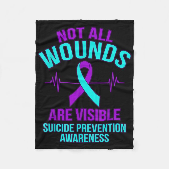 Not All Wounds Are Visible Happy Suicide Awareness Fleecefilt (Framsidan)