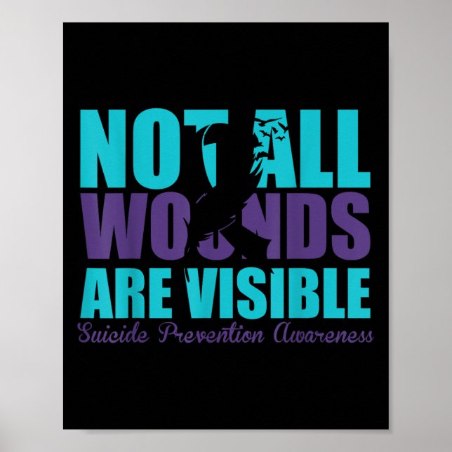 Not All Wounds Are Visible Suicide Prevention Awar Poster (Framsidan)