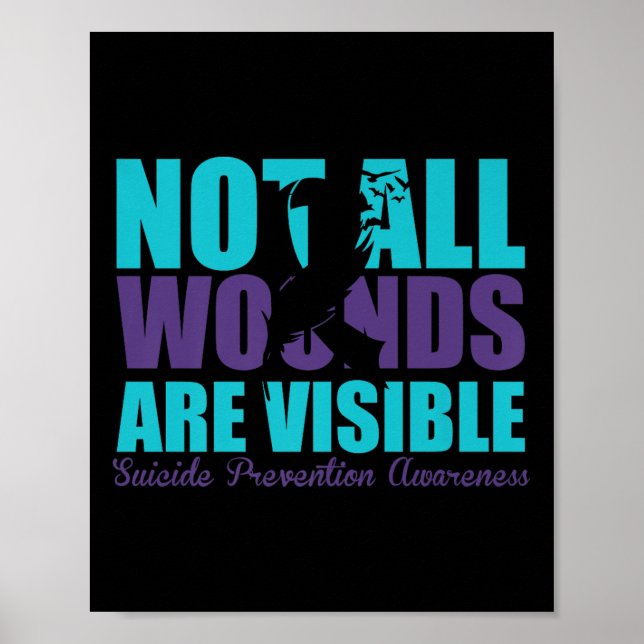 Not All Wounds Are Visible Suicide Prevention Awar Poster (Framsidan)