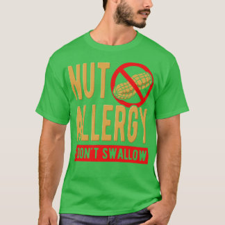 Nöt Allergy I Sväljer inte T Shirt