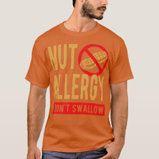 Nöt Allergy I Sväljer inte T Shirt