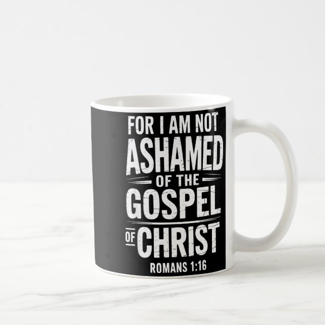 Not Ashamed Gospel Bible Verse God Jesus Christian Kaffemugg (Höger)