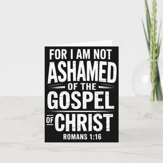 Not Ashamed Gospel Bible Verse God Jesus Christian Kort (Framsida)