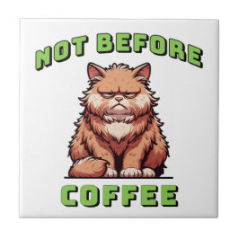 Not Before Coffee Kakelplatta