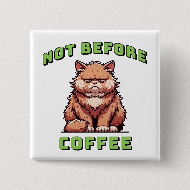 Not Before Coffee Knapp (Framsida)