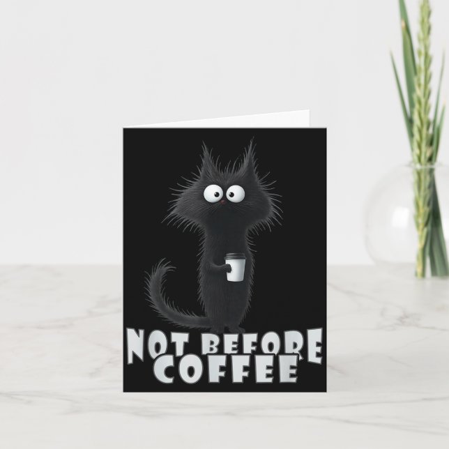 Not Before Coffee-tee Design – Funny Morning Cat A Kort (Framsida)