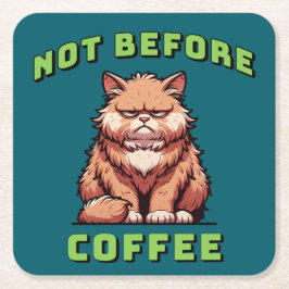Not Before Coffee Underlägg Papper Kvadrat