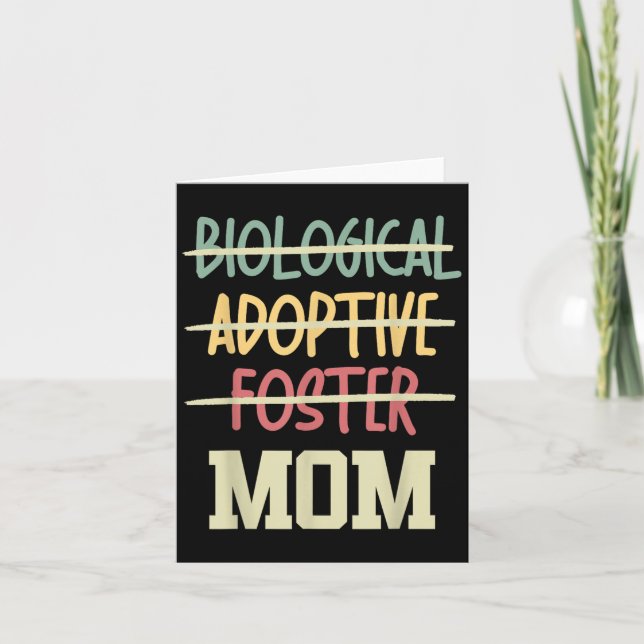 Not Biological Adoptive Foster Just Mom Mother's D Kort (Framsida)