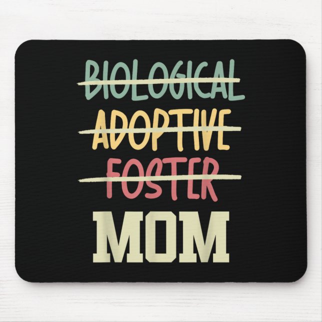 Not Biological Adoptive Foster Just Mom Mother's D Musmatta (Framsidan)