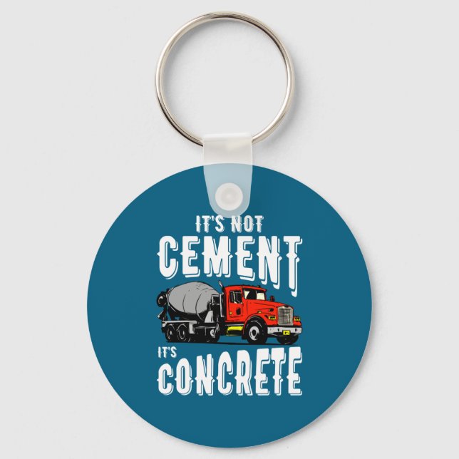 Not Cement Its Concrete Funny Concrete Mixer  Nyckelring (Framsida)