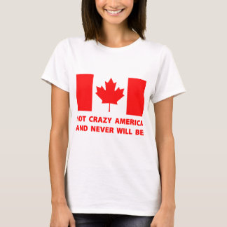 Not Crazy America T Shirt