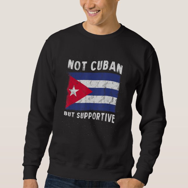 Not Cuban But Supportive National Flag Inspiration Lång Ärmad Tröja (Framsida)