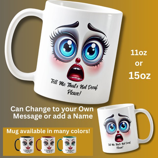 Not Decaf, Please!,  Fabulous Eyes Funny Face Kaffemugg (Skapare uppladdad)