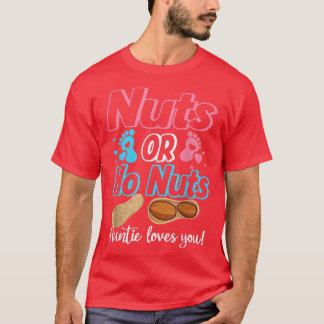 Nöt eller ingen Nöt Auntie Kärlek du Baby Gender R T Shirt