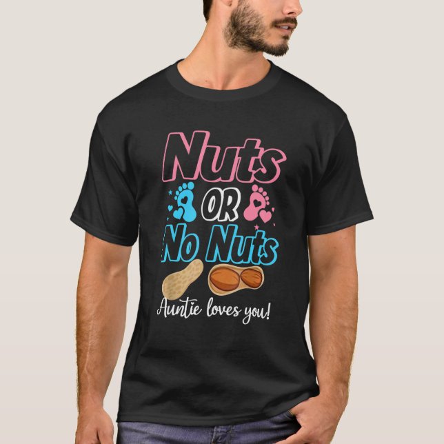 Nöt eller ingen Nöt Auntie Kärlek du Baby Gender R T Shirt (Framsida)