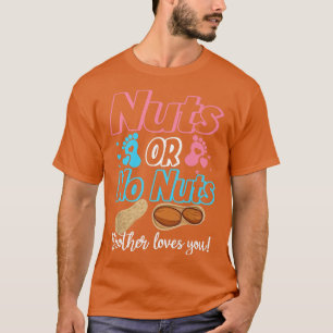 Nöt eller ingen Nöt-broder Kärlek du Baby Gender R T Shirt