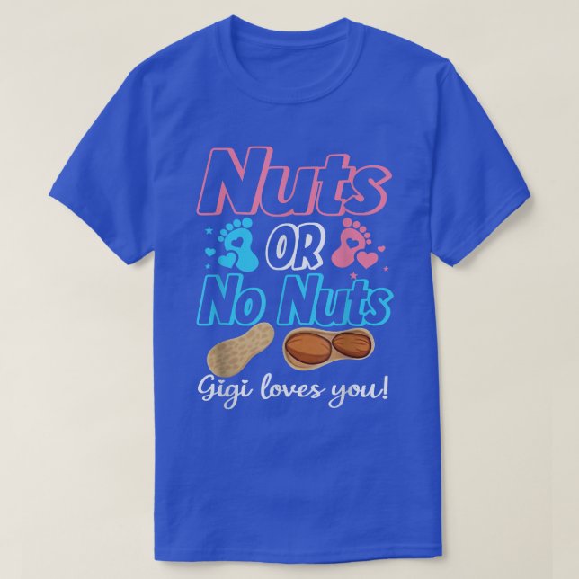 Nöt eller ingen Nöt Gigi Kärlek du Baby Gender rev T Shirt (Design framsida)