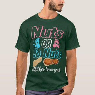 Nöt eller ingen Nöt Godfader Kärlek Du Baby Gender T Shirt