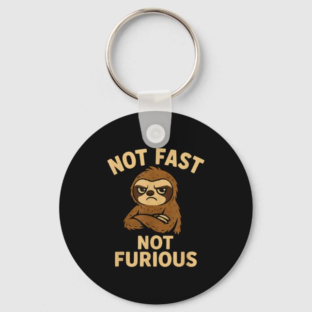Not Fast Not Furious, Funny Sltoh  Nyckelring (Framsida)