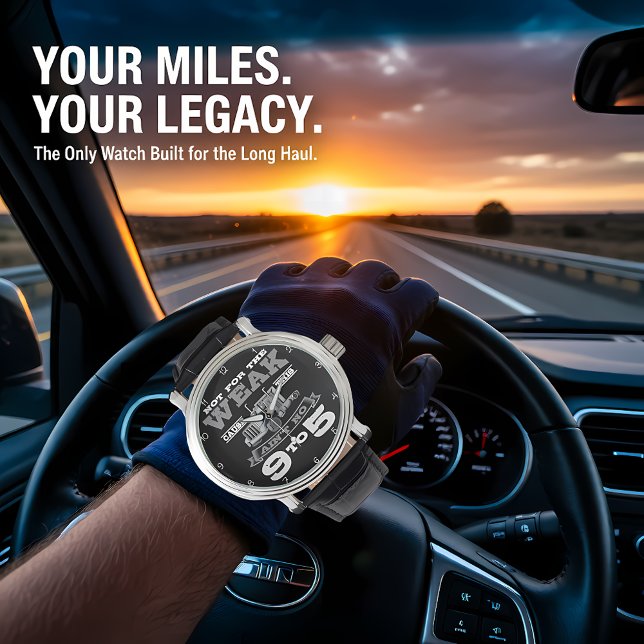 Not For The Weak: No 9-to-5 Armbandsur (Skapare uppladdad)