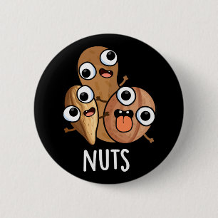 Nöt Funny Nutty Food Pun Mörk BG Knapp
