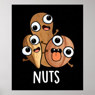 Nöt Funny Nutty Food Pun Mörk BG Poster