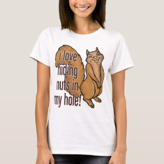 Nöt i mitt hål! Rolig ekorreskjorta T Shirt