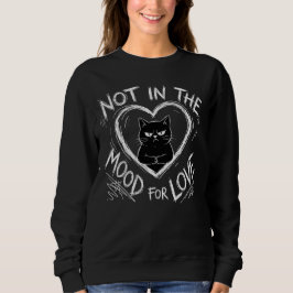 Not In The Mood For Love Grumpy Cat Sarcastic T Shirt