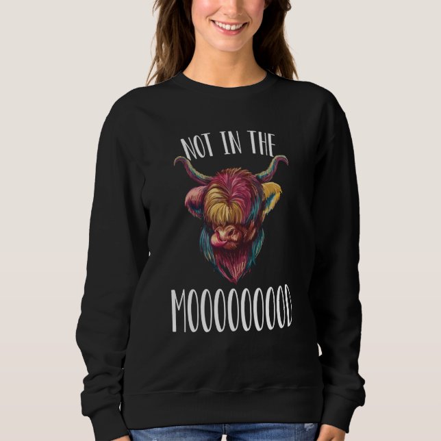 Not In The Mooooooood Highland Cow Scotland T Shirt (Framsida)