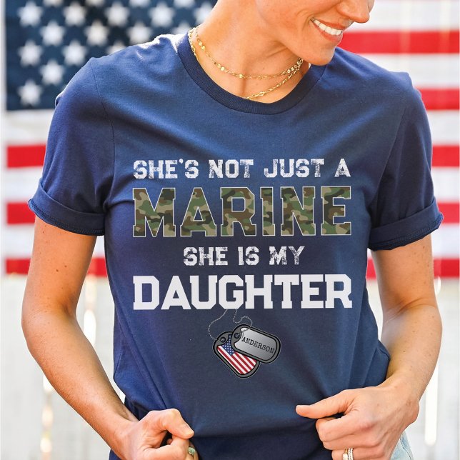 Not Just A Marine My Daughter Military Custom Name T Shirt (Marines daughter Custom name dog tags matching mom dad family boot camp graduation navy blue t-shirt)