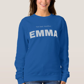 Not Just Another EMMA T Shirt