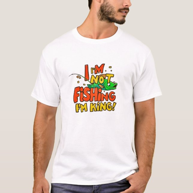 Not Just Fishing T Shirt (Framsida)