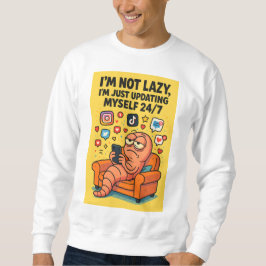 "Not Lazy" Meme Hoodie – Social Media Worm Life Lång Ärmad Tröja