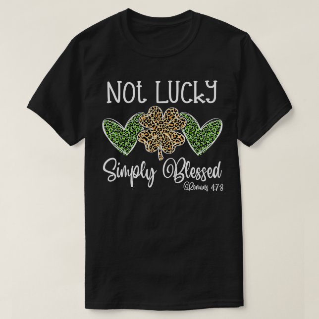 Not Lucky Just Blessed Leopard Shamrock St Patrick T Shirt (Design framsida)