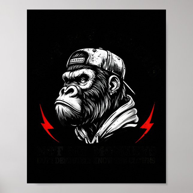 Not My Circus Not My Monkeys I Know All The Clowns Poster (Framsidan)
