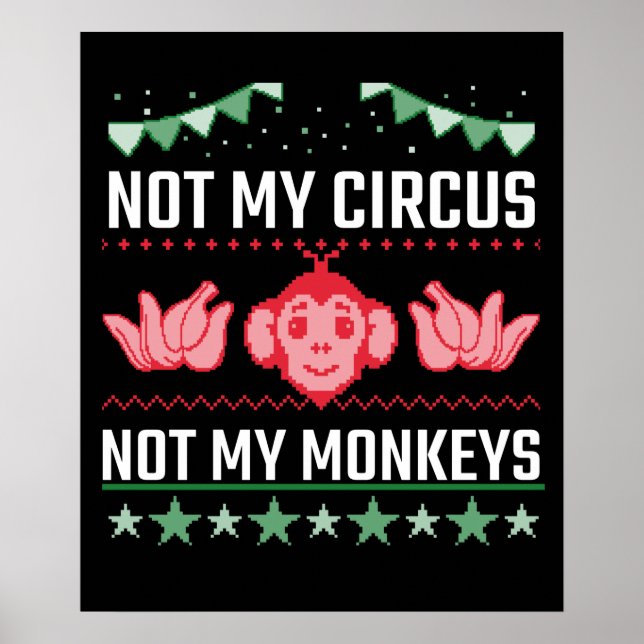 Not My Circus Not My Monkeys Poster (Framsidan)