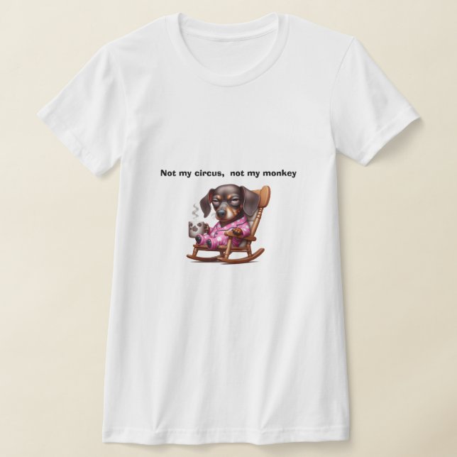Not my circus t shirt (Laydown)