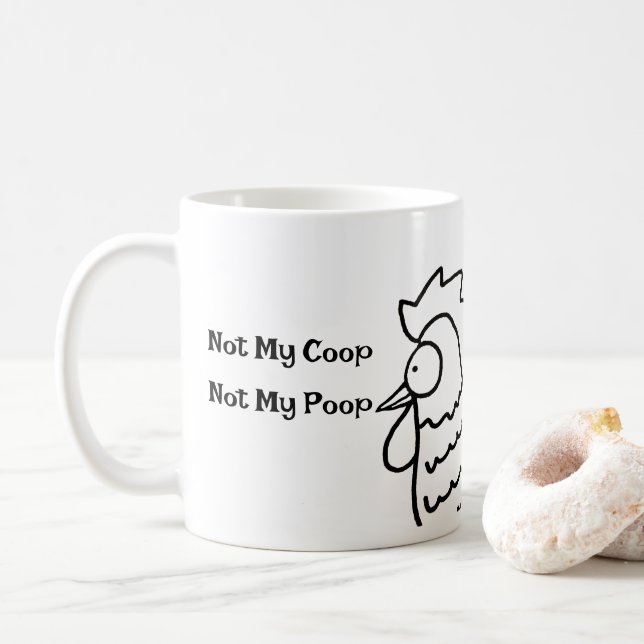 Not My Coop Not My Poop Funny Rooster Mug Kaffemugg (Med munk)