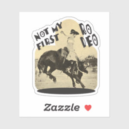 Not My First Rodeo with Vintage Cowgirl Photo Klistermärken