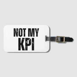 Not My KPI Minimalist Travel Bagagebricka