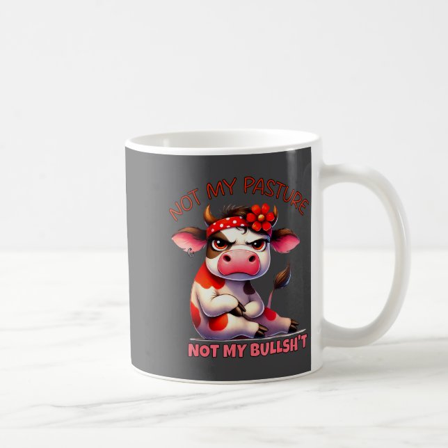 Not My Pasture Not My Bul Funny Cow Farm Saying Ad Kaffemugg (Höger)