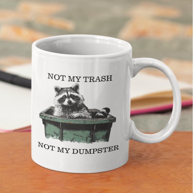 Not My Trash Not My Dumpster Raccoon Kaffemugg (Skapare uppladdad)