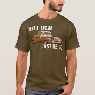 Not Old Just Retro Vintage Old Pickup Square Truck T Shirt