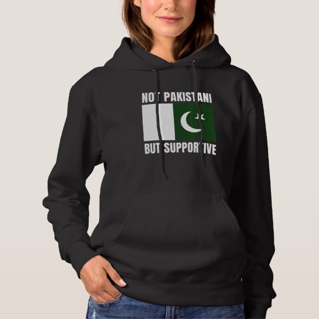 Not Pakistani But Supportive Pakistan Flag Support T Shirt (Framsida)