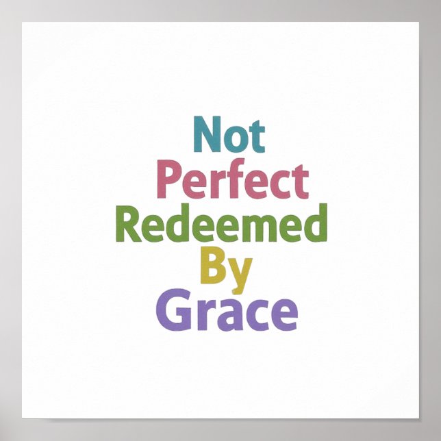 Not Perfect Redeemed By Grace Minimalist Clean Poster (Framsidan)