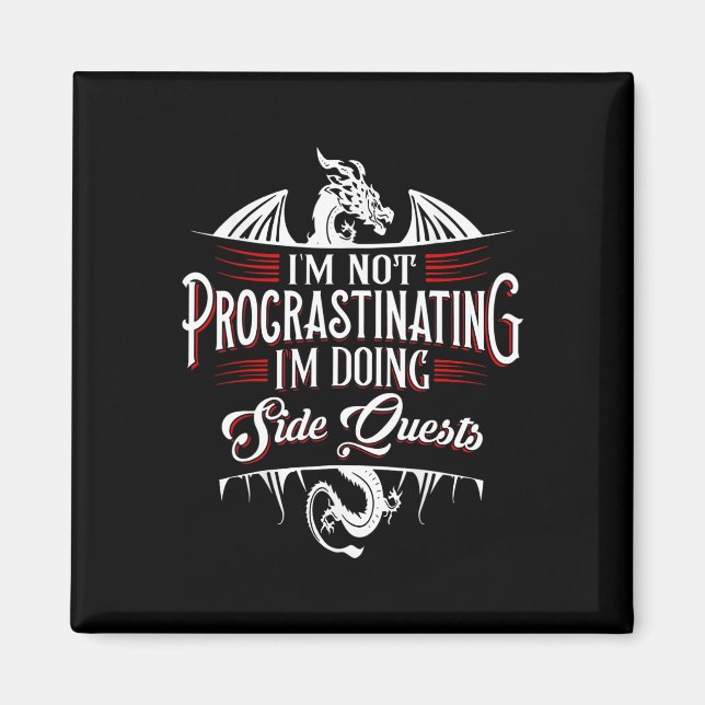 Not Procrastinating Side Quests Funny Rpg Gamer Dr Magnet (Framsidan)