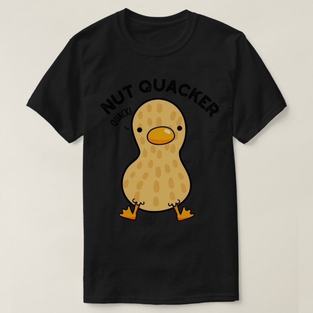Nöt Quacker Funny Peanut Puns 1 T Shirt (Design framsida)