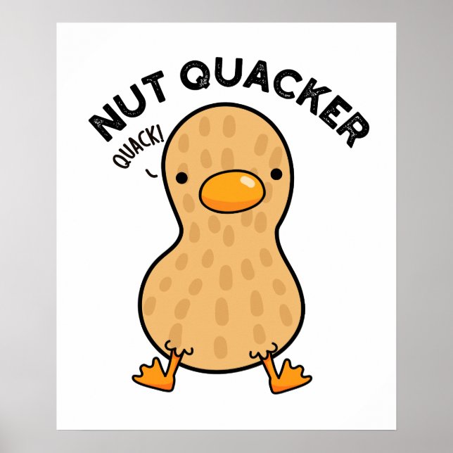 Nöt Quacker Funny Peanut Puns Poster (Framsidan)