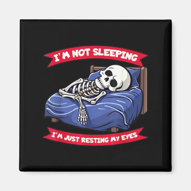 Not Sleeng Im Just Resting, My Eyes Funny Fathers  Magnet (Framsidan)